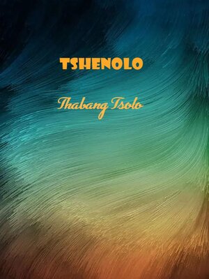 cover image of Tshenolo